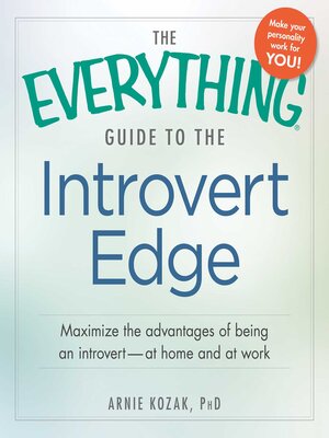 cover image of The Everything Guide to the Introvert Edge